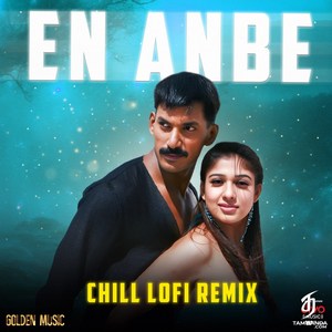 En Anbe - Chill Lofi Remix - Single (2025) (Harris Jayaraj)